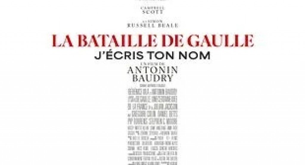 actualité LA BATAILLE DE GAULLE : J’ÉCRIS TON NOM