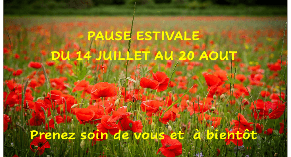 actualité PAUSE ESTIVALE